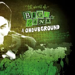 Cover of The World of Biga Ranx (The World of Biga Ranx & Ondubground, Vol. 2)