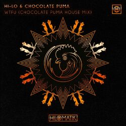 Cover of WTFU (Chocolate Puma House Mix)