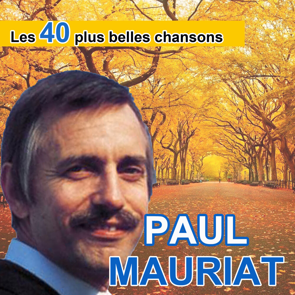 Picture of Les 40 plus belles chansons de Paul Mauriat