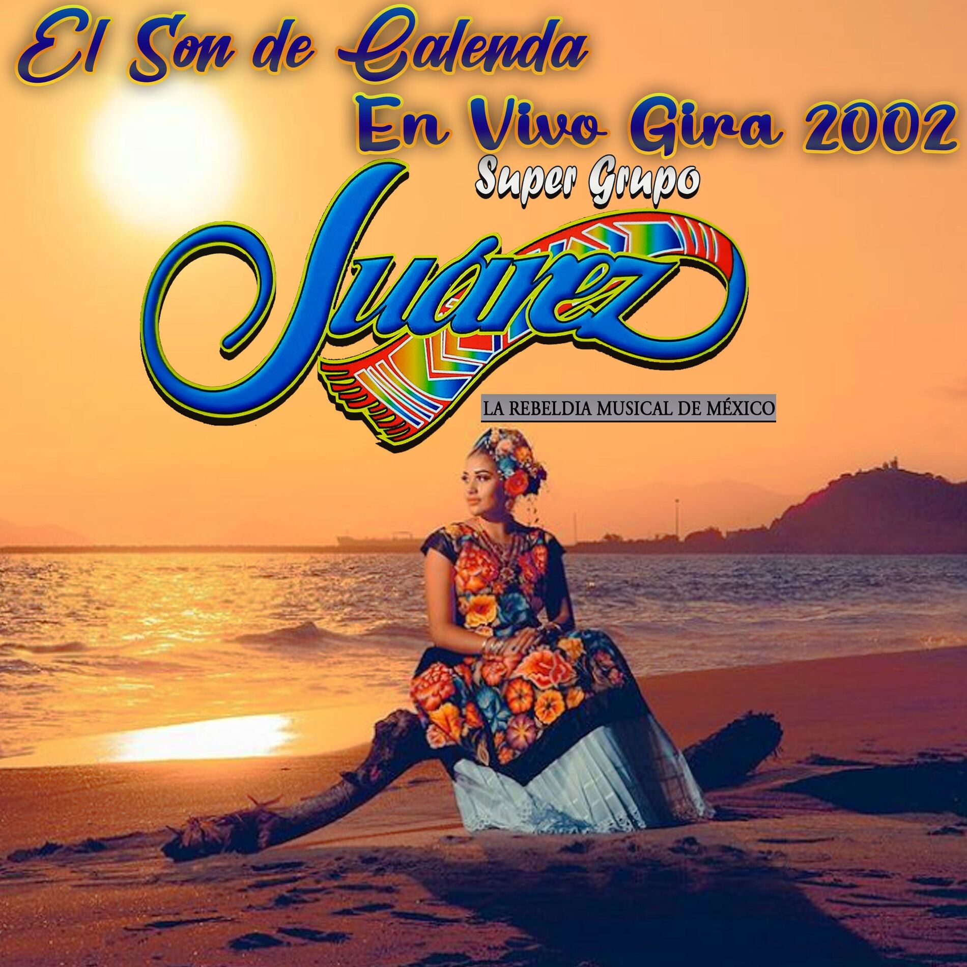 Album cover of El Son Calenda En Vivo Gira 2002