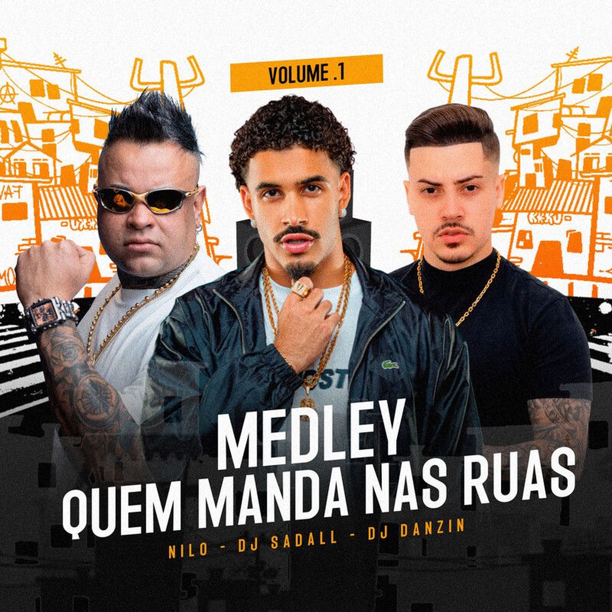 Album cover of Medley quem Manda nas Ruas, Vol.1