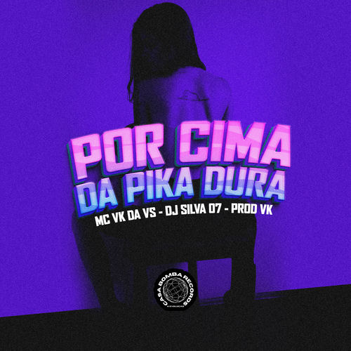 Por Cima da Pika Dura