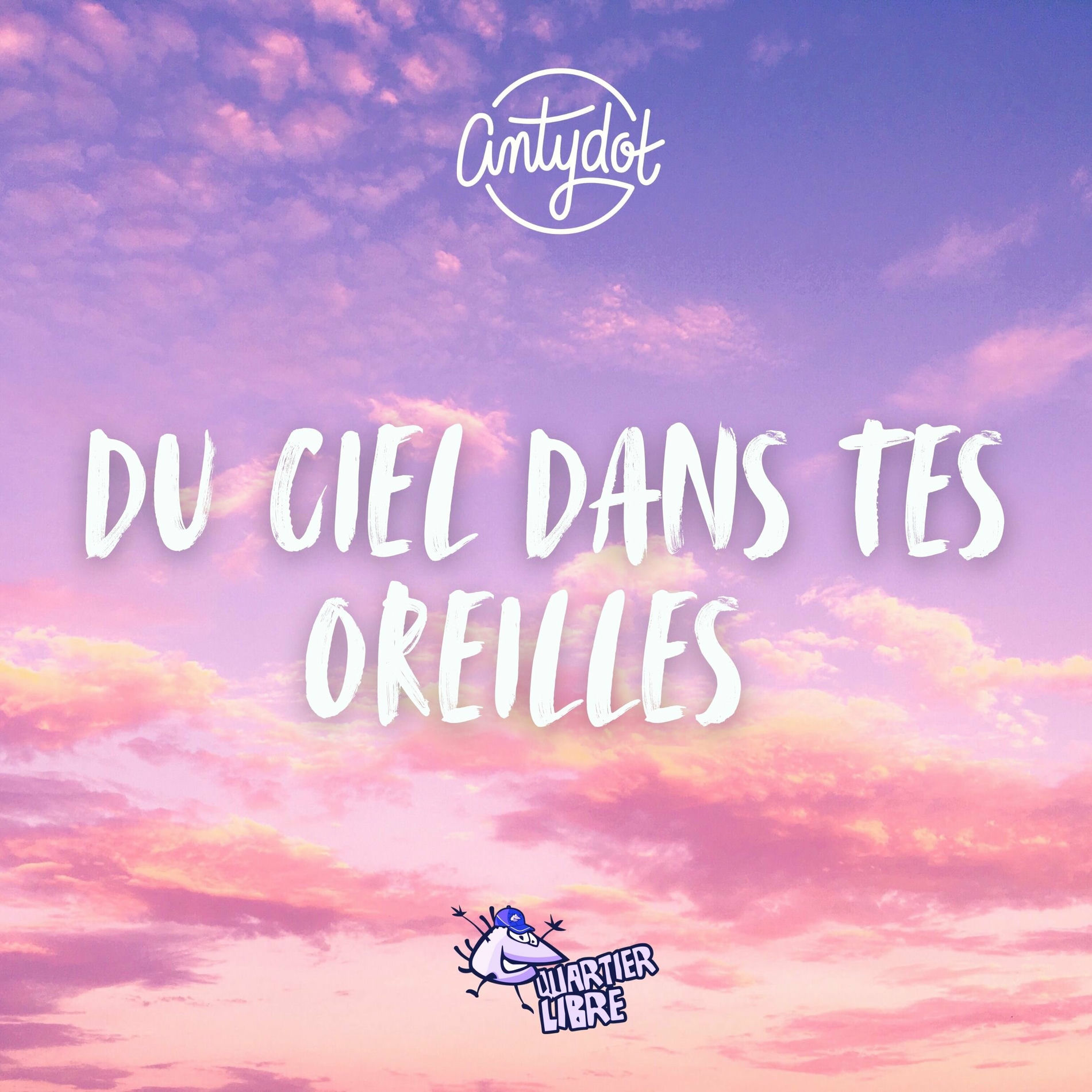 Album cover of Du Ciel Dans Tes Oreilles