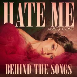 Cover of Hate Me (Behind The Songs)