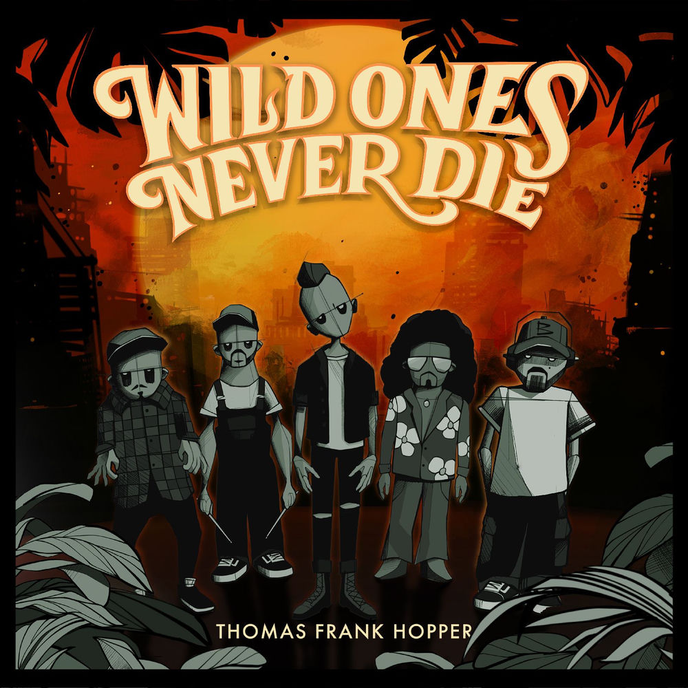 Wild Ones Never Die cover