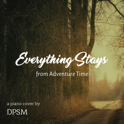 Everything Stays - Piano Instrumental by DPSM - 124 BPM