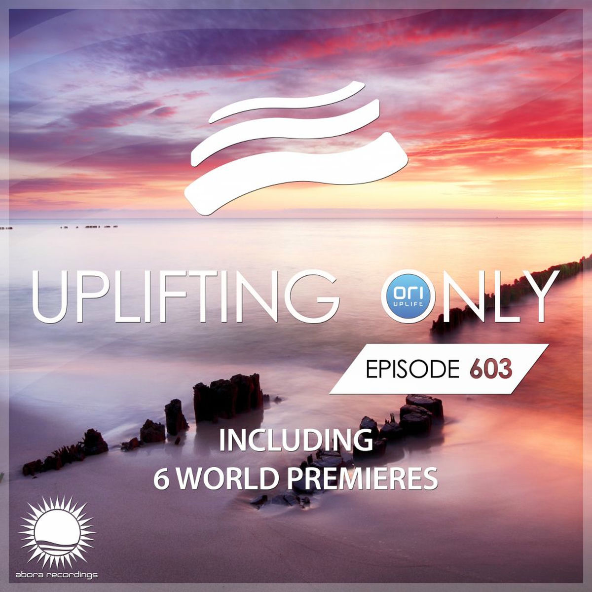 Album cover of Uplifting Only 603: No-Talking DJ Mix [FULL]