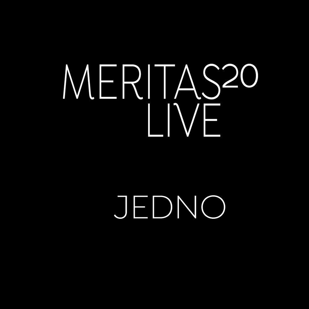 Picture of JEDNO (MERITAS20 LIVE)