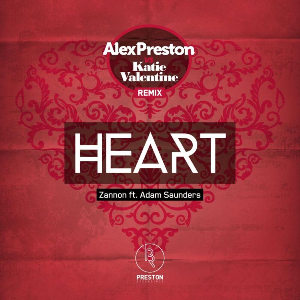 Picture of Heart (Alex Preston vs Katie Valentine Remix)