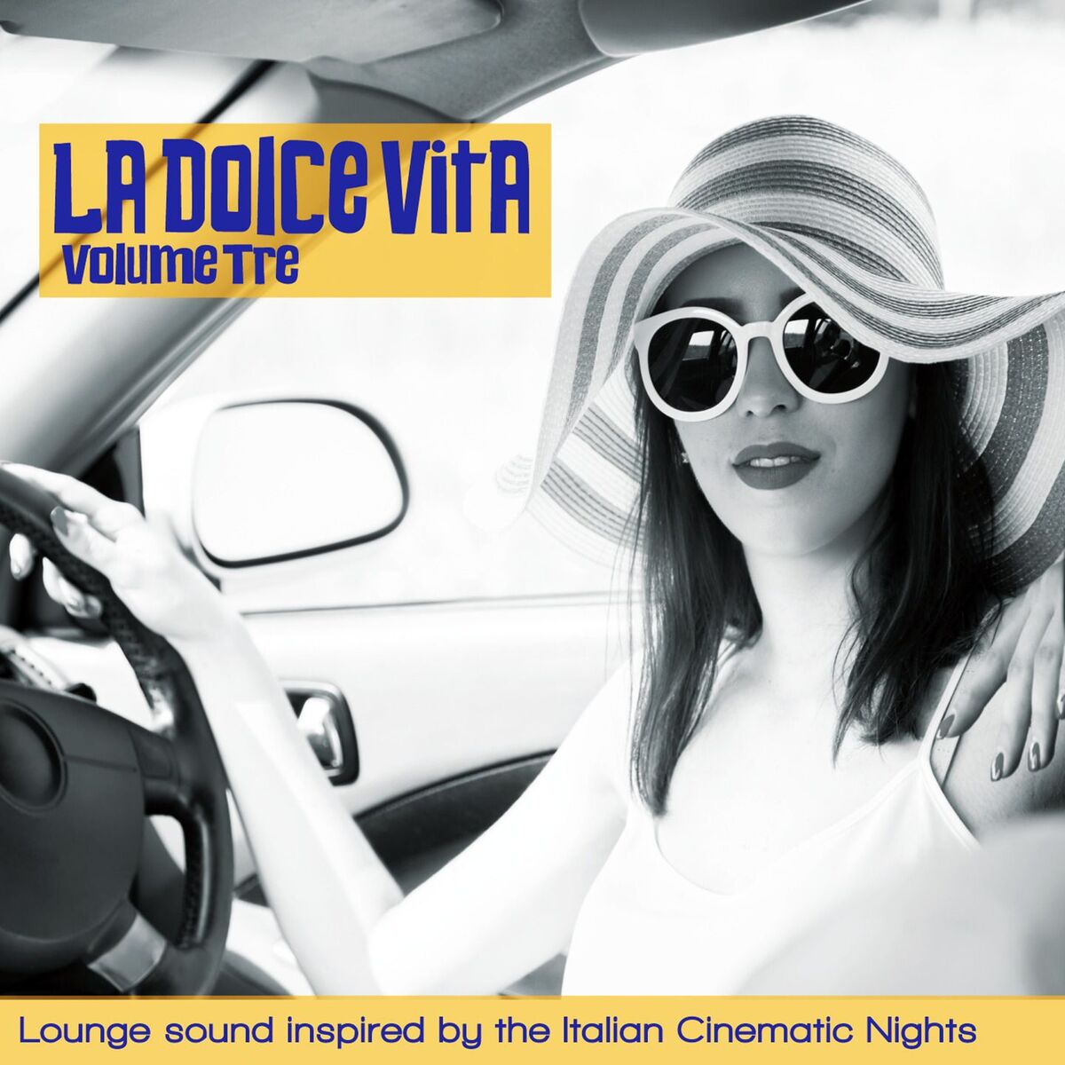 Album cover of La Dolce Vita Vol. 3 (Lounge Sound Inspired by The Italian Cinematic Nights)