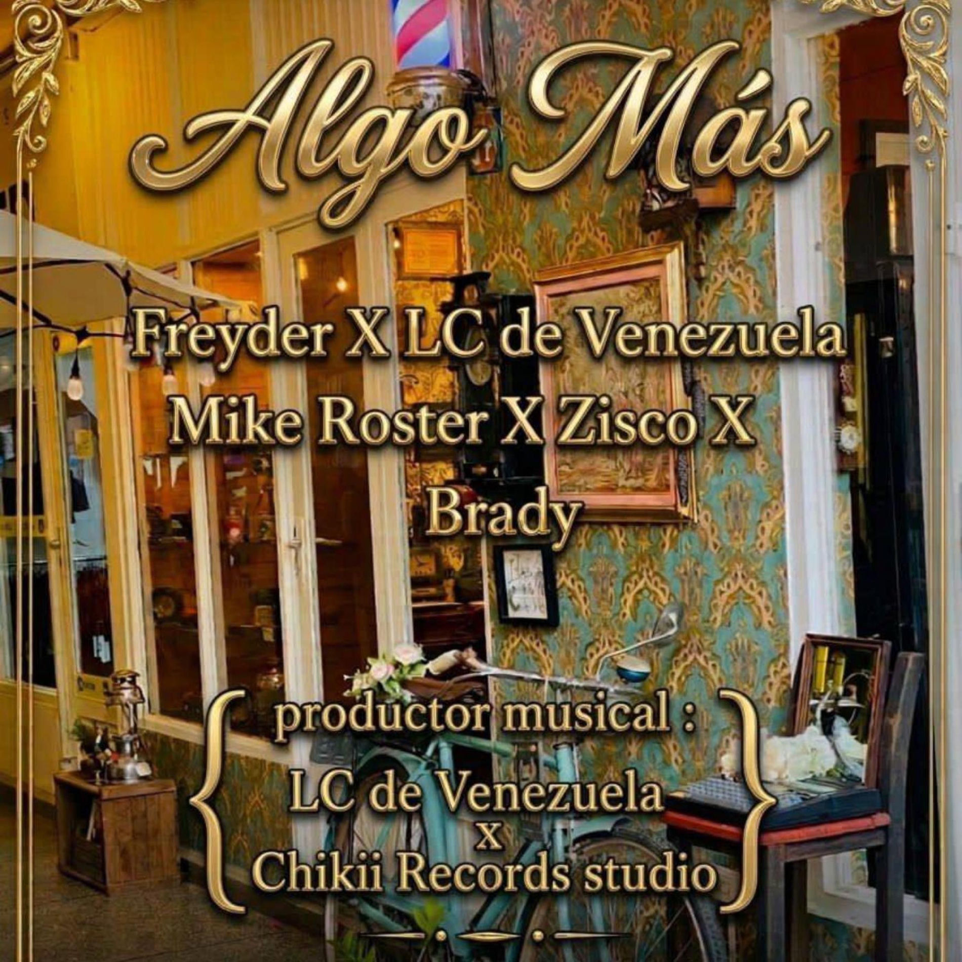 Album cover of Algo mas (feat. mike roster, zisco, freyder & brady)