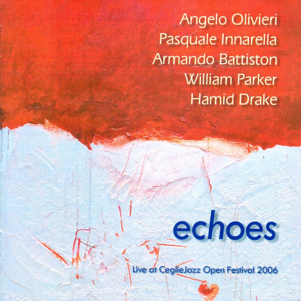 Picture of Echoes (Live at Ceglie Jazz Open Festival 2006)