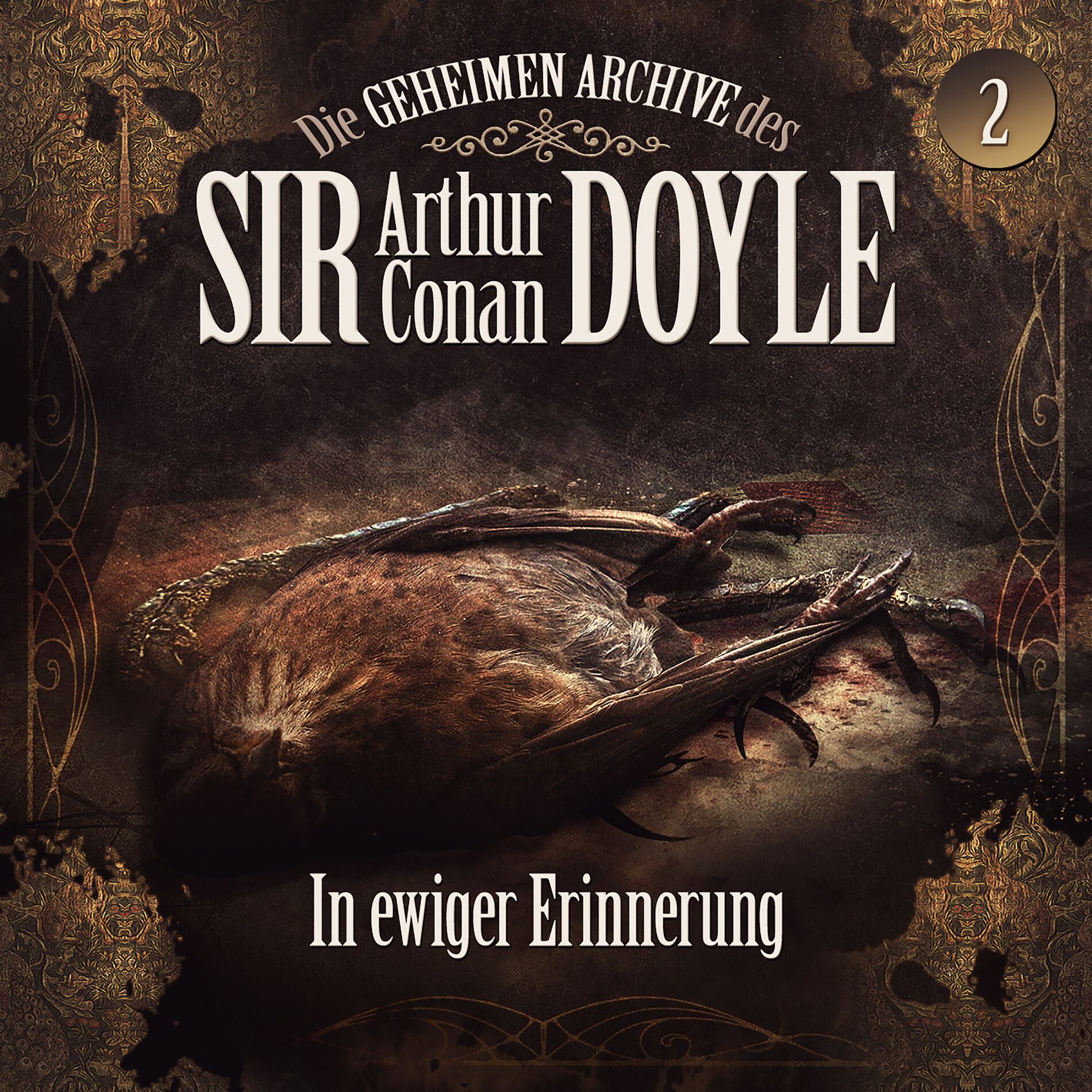 Album cover of Kapitel 1 - Die geheimen Archive des Sir Arthur Conan Doyle, Folge 2: In ewiger Erinnerung