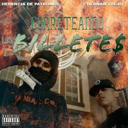 Cover of Correteando Los Billetes (feat. HERNAN TREJO)