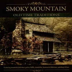 Cover of Smoky Mountain Old Time Traditions