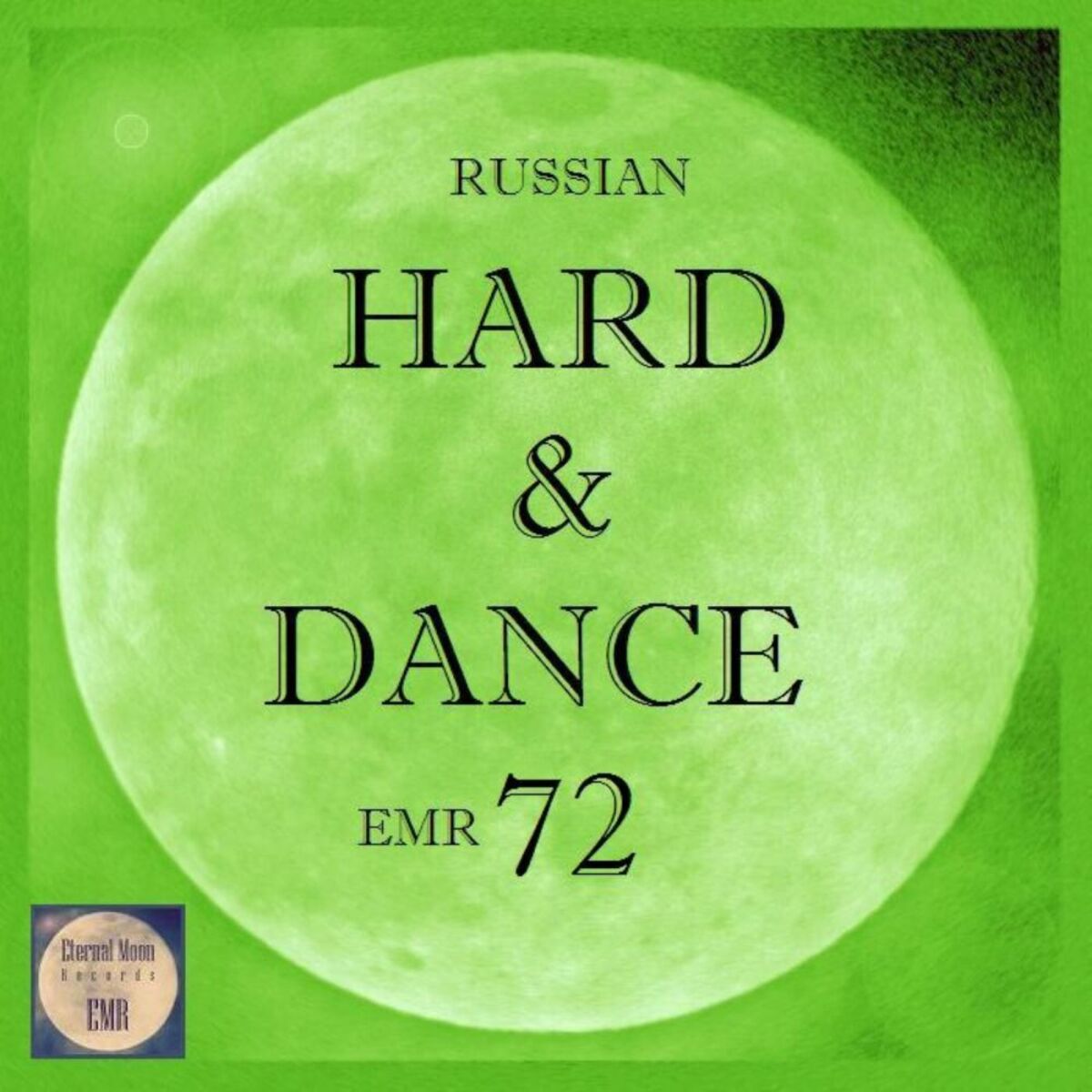 Album cover of Russian Hard & Dance EMR, Vol. 72