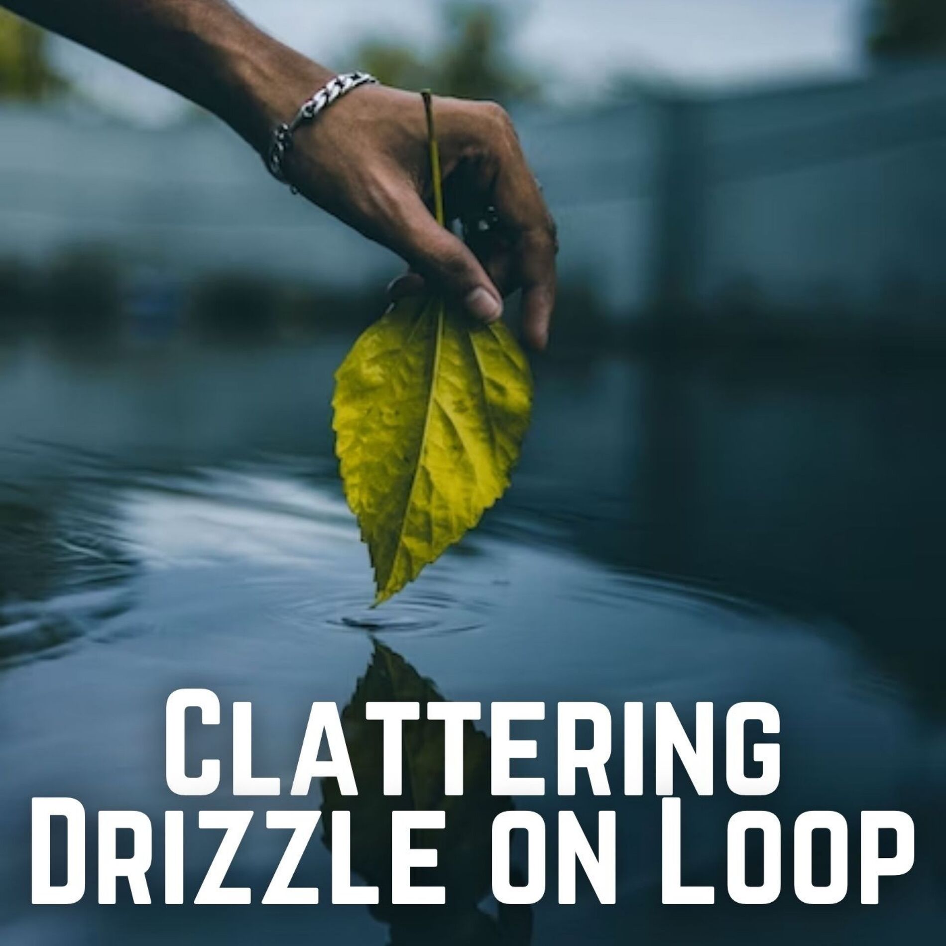 Album cover of Clattering Drizzle on Loop