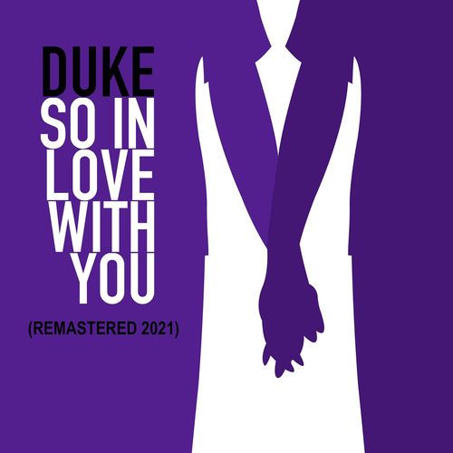 Duke - So in Love With You (Remastered 2021) | Deezer