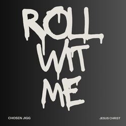 Cover of Roll Wit Me