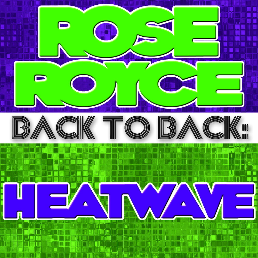 Picture of Back To Back: Rose Royce & Heatwave