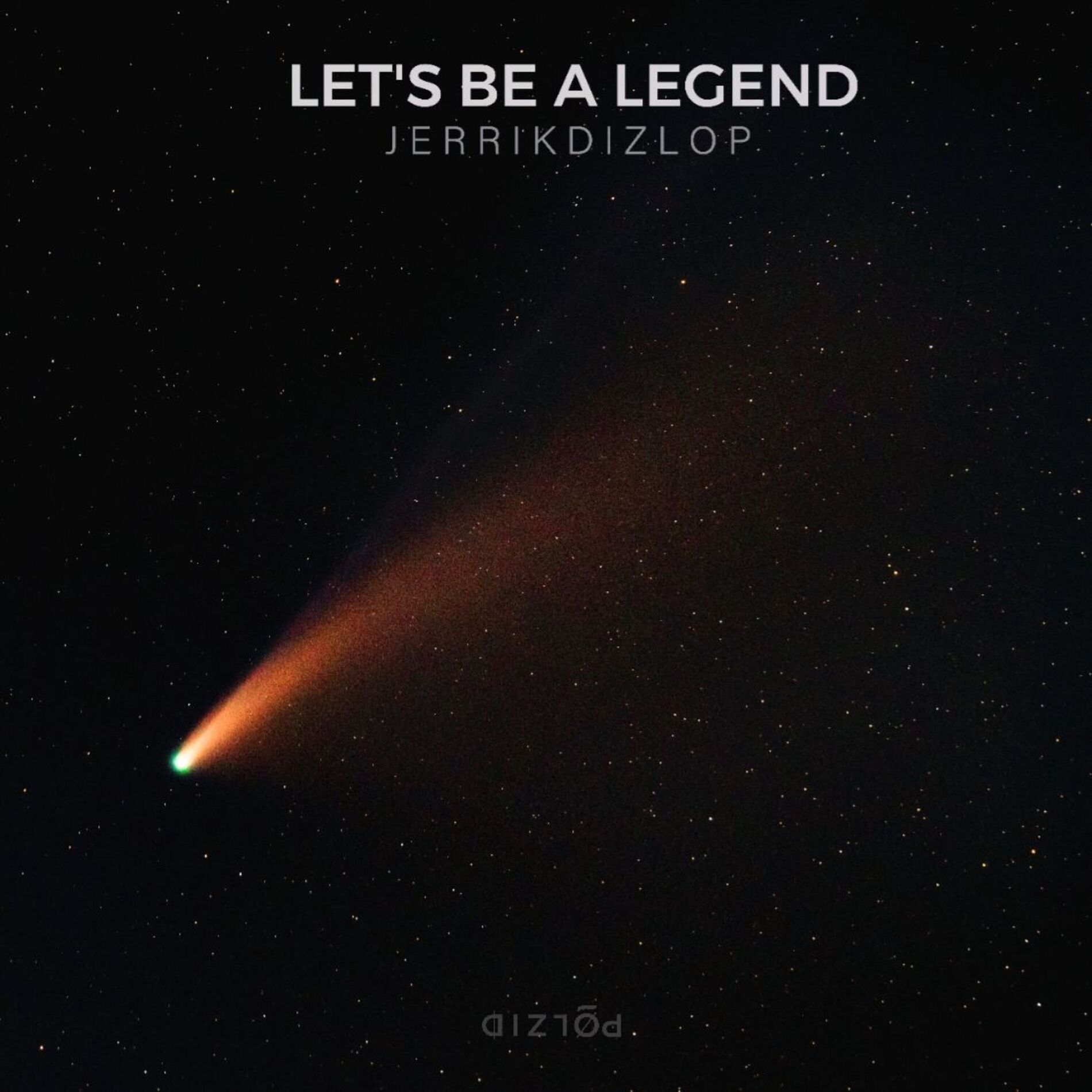 Album cover of Let's Be a Legend