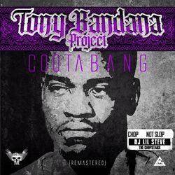 Cover of Tony Bandana Project (ChopNotSlop Remix) [2023 Remastered]