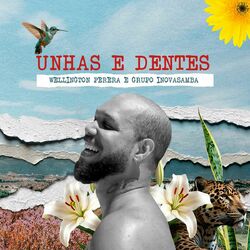 Cover of Unhas e Dentes