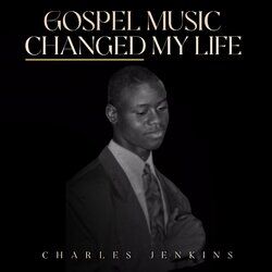 Cover of Gospel Music Changed My Life