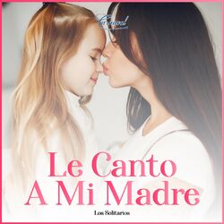 Cover of Le Canto a Mi Madre