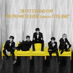 Cover of Live-2019 FMT -THE PRIMA TV SHOW starring FTISLAND-
