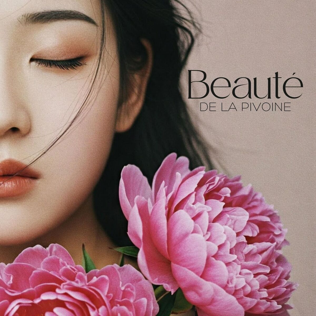 Album cover of Beauté de la pivoine: Sons restaursateurs chinois pour la beauté et le sommeil