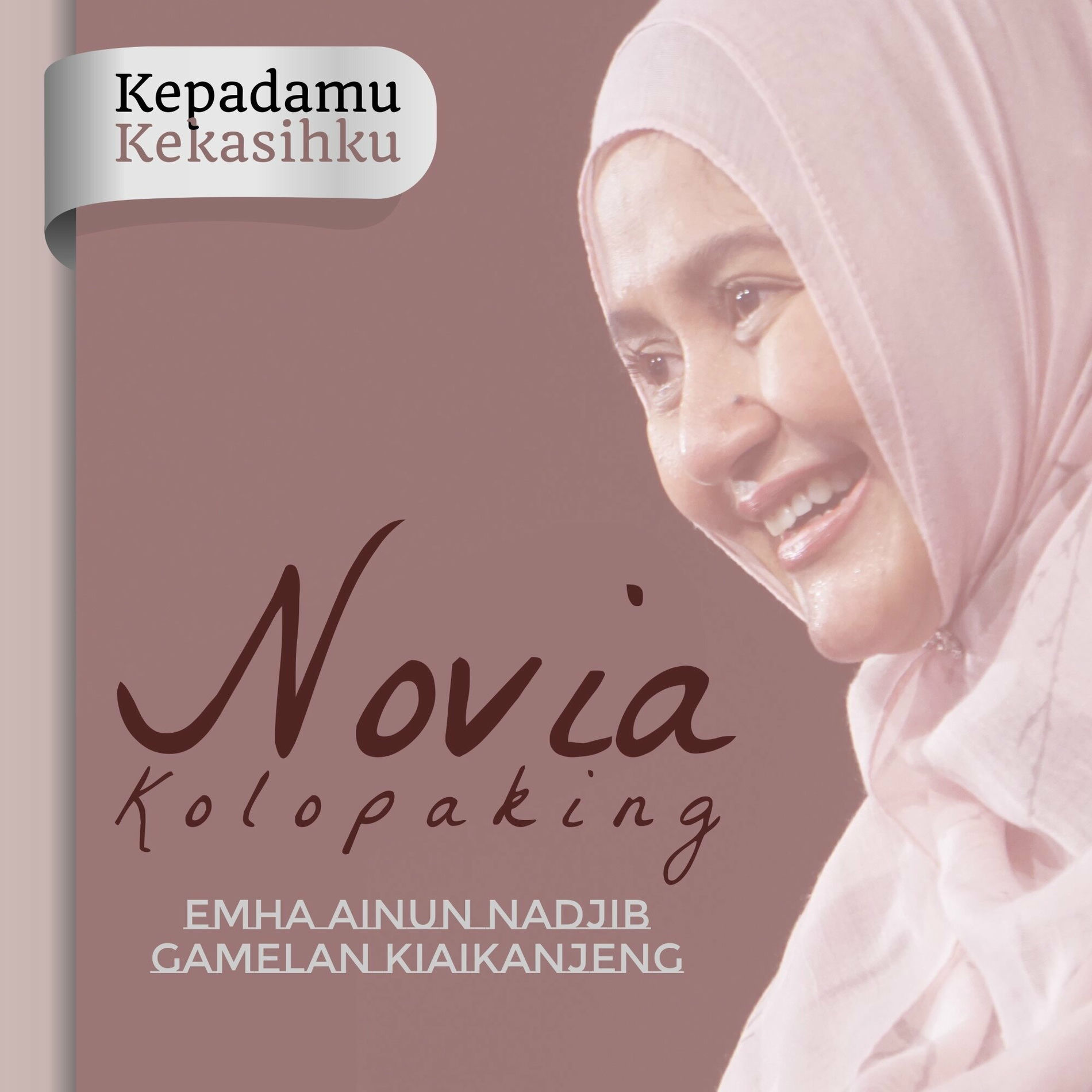 Album cover of Kepadamu Kekasihku