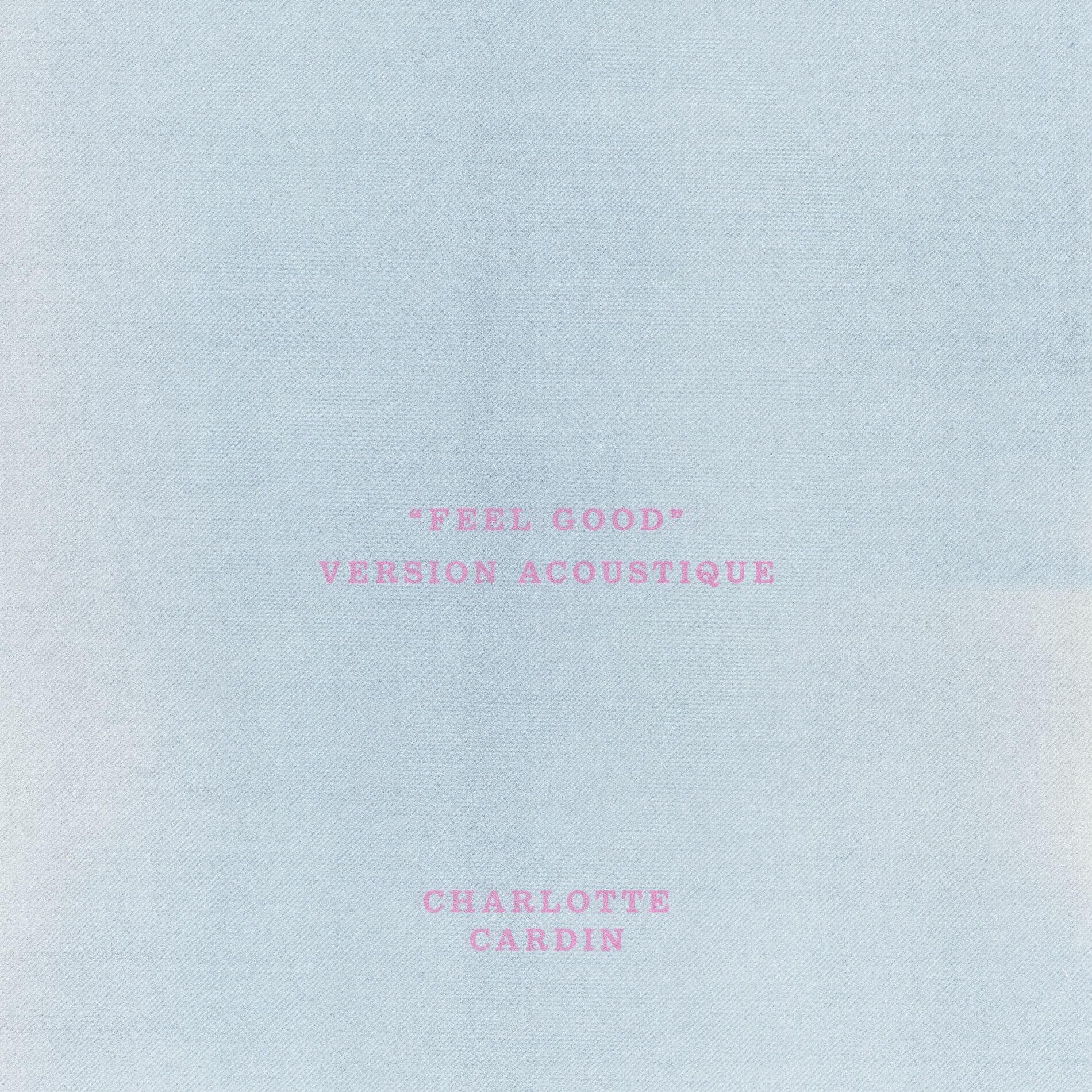 Album cover of Feel Good (Version Acoustique)