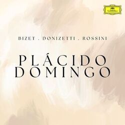 Cover of Plácido Domingo sings Bizet, Donizetti & Rossini