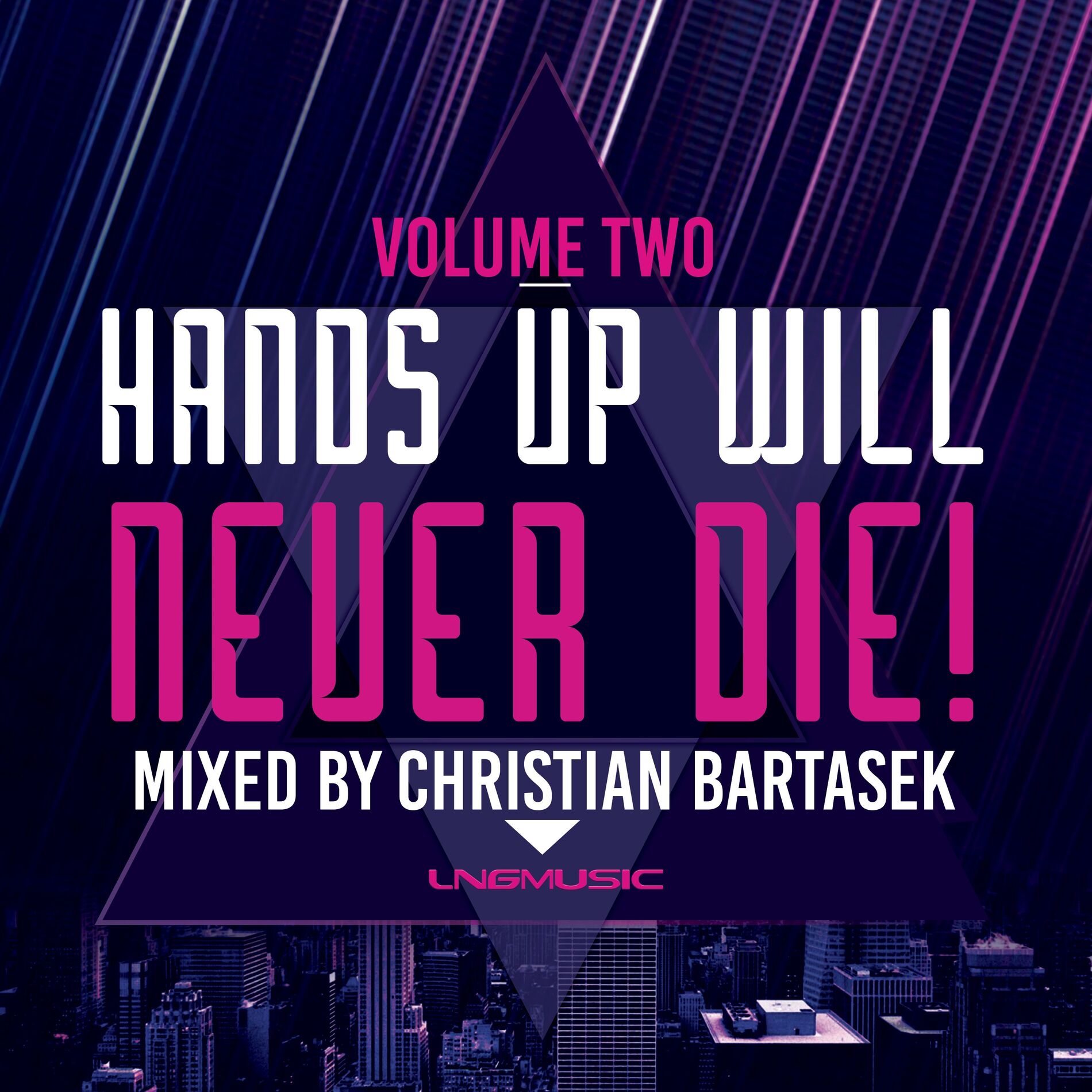 Album cover of Hands Up Will Never Die, Vol. 2