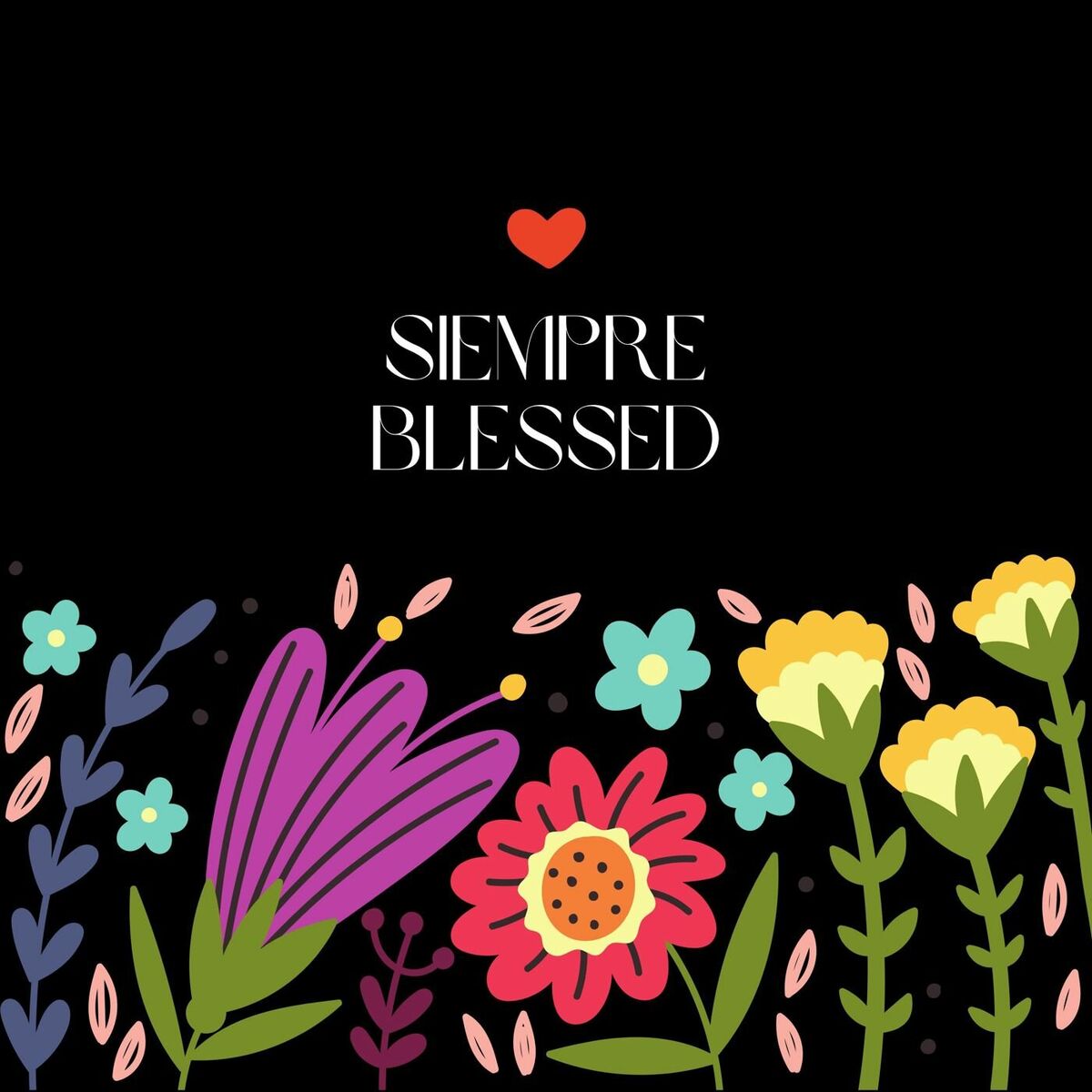 Album cover of Siempre blessed