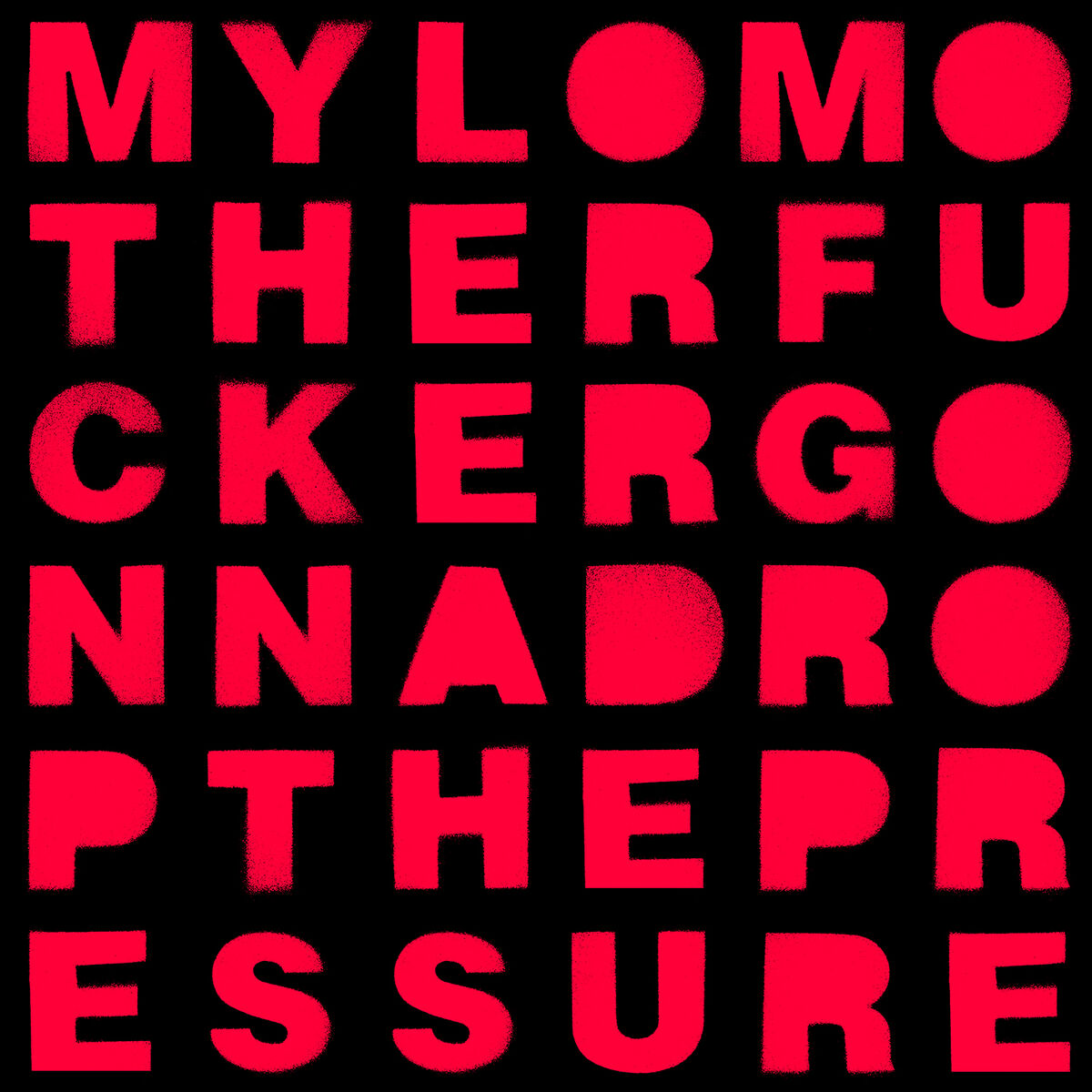 Album cover of Drop the Pressure