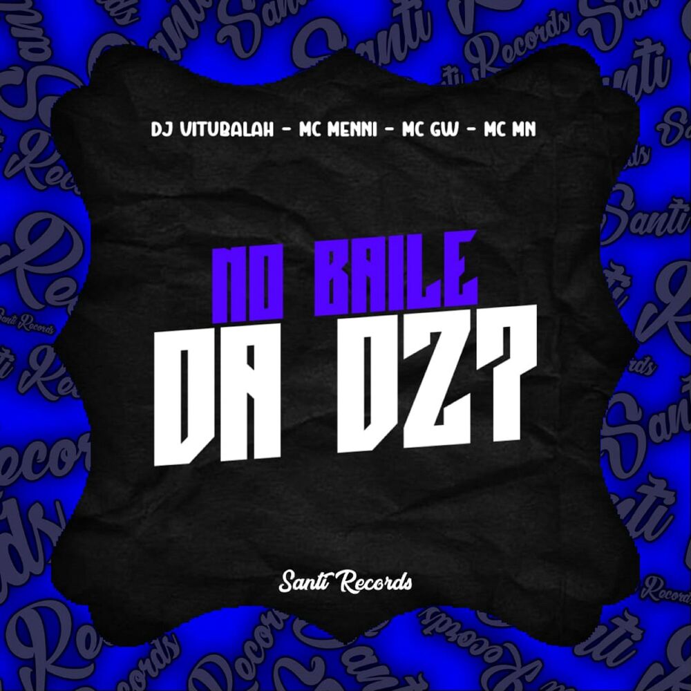 Picture of No Baile da Dz7