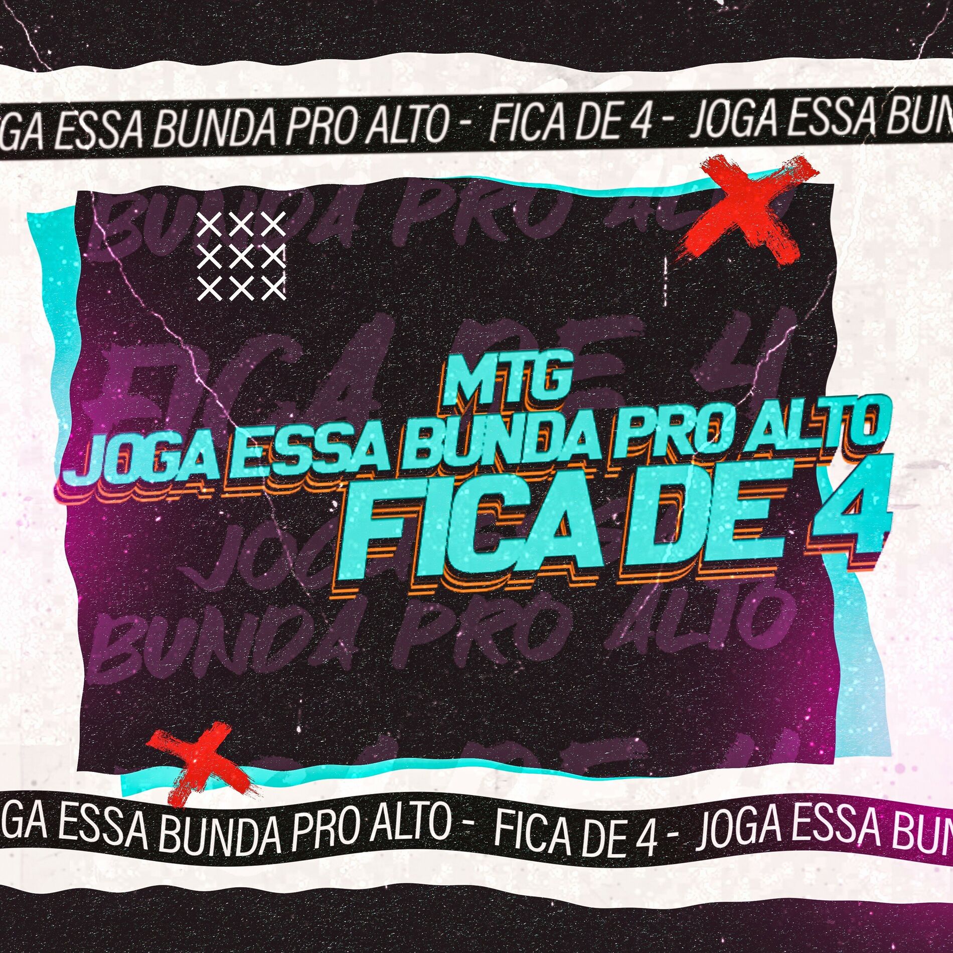 Album cover of Joga Essa Bunda Pro Alto, Fica de 4