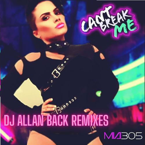 Can't Break Me - Dj Allan Back Remix (Radio Mix)