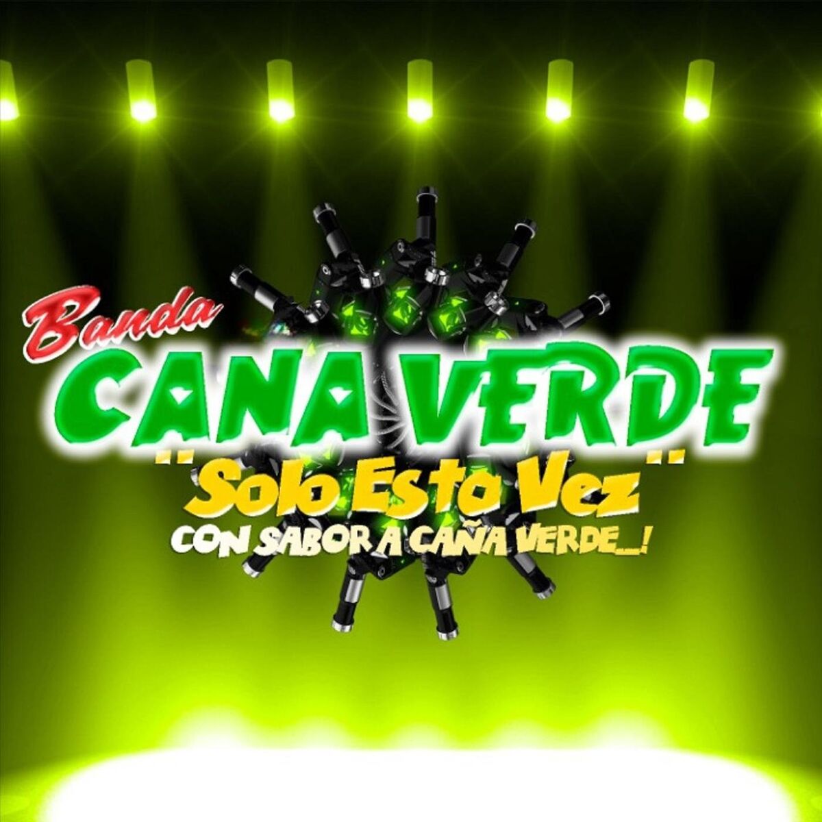 Album cover of Solo Esta Vez, Con Sabor a Caña Verde...!