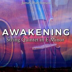 Cover of "Awakening": String Quintet in E Minor