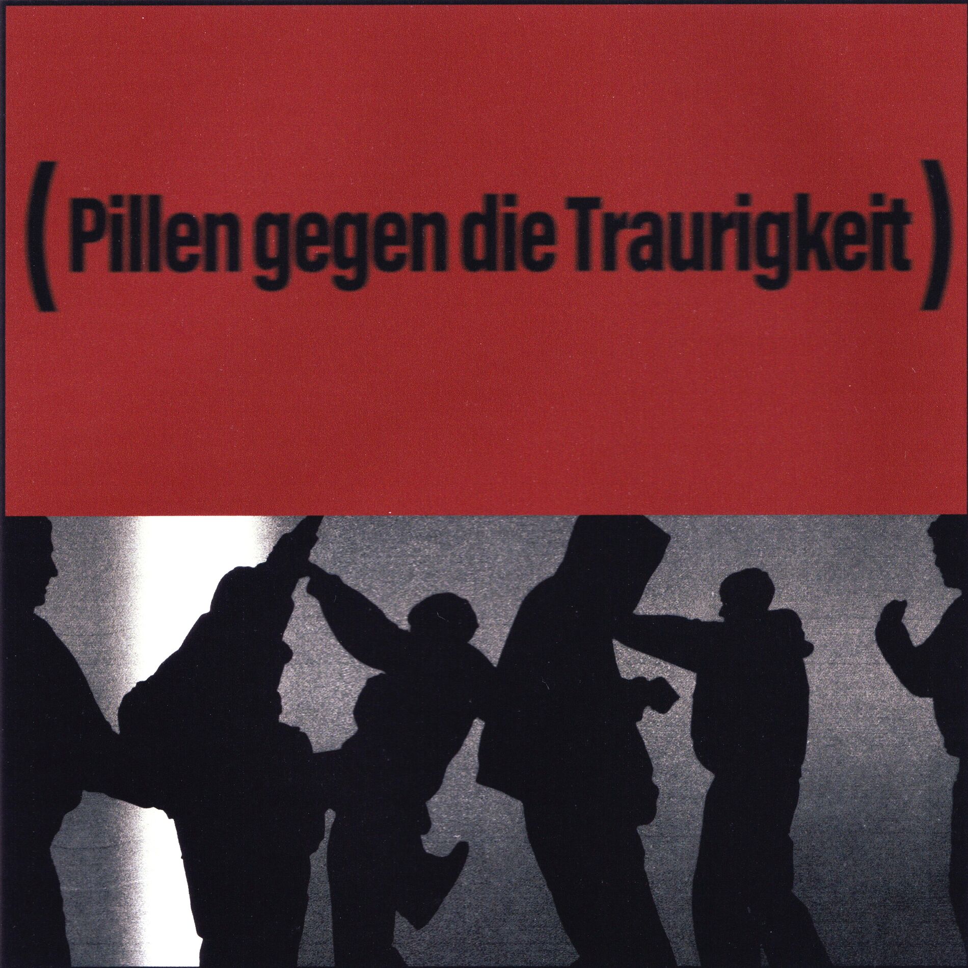 Album cover of Pillen gegen die Traurigkeit