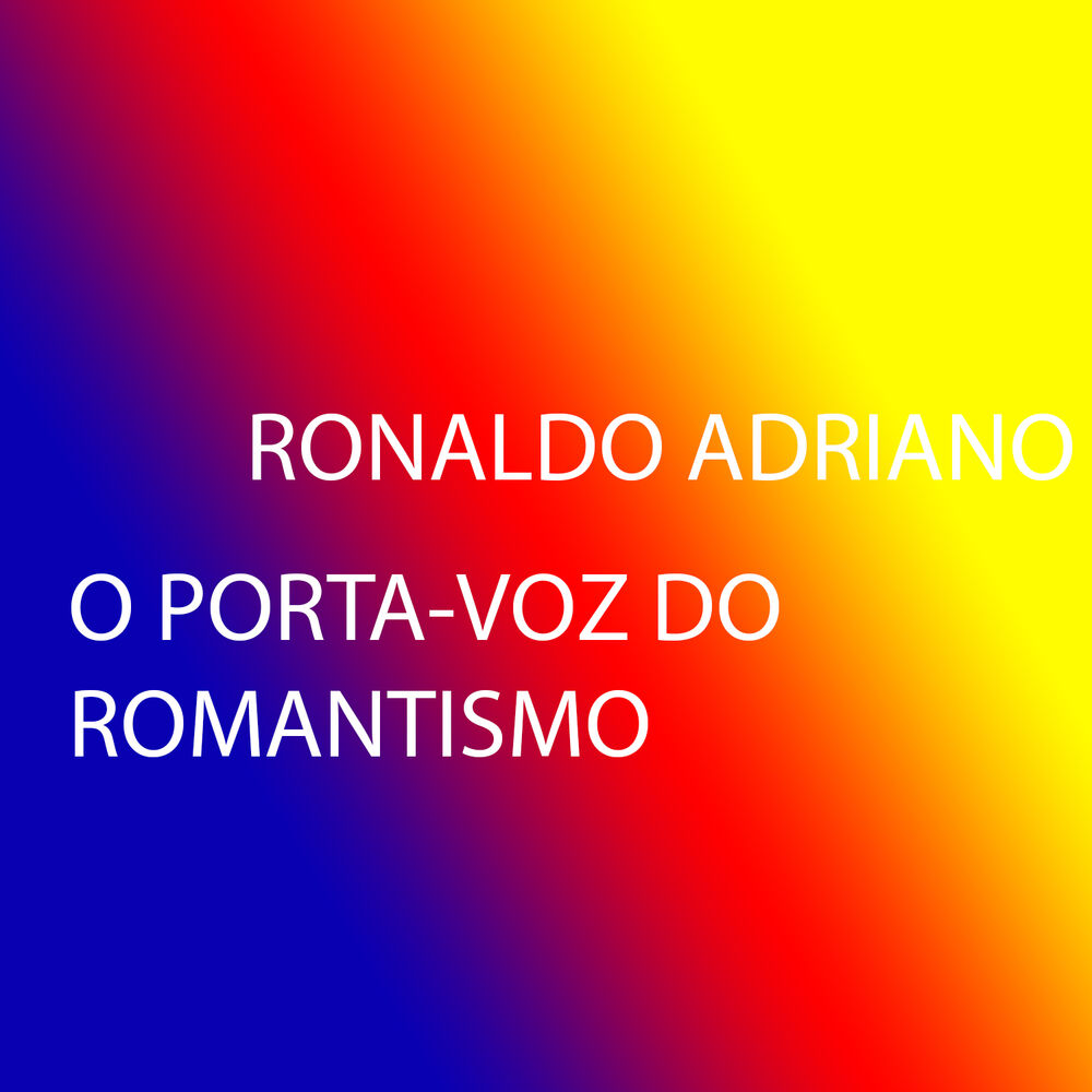 Picture of O Porta-Voz do Romantismo