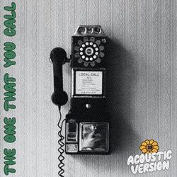 Cover of The One That You Call (Acoustic Guitar Version)