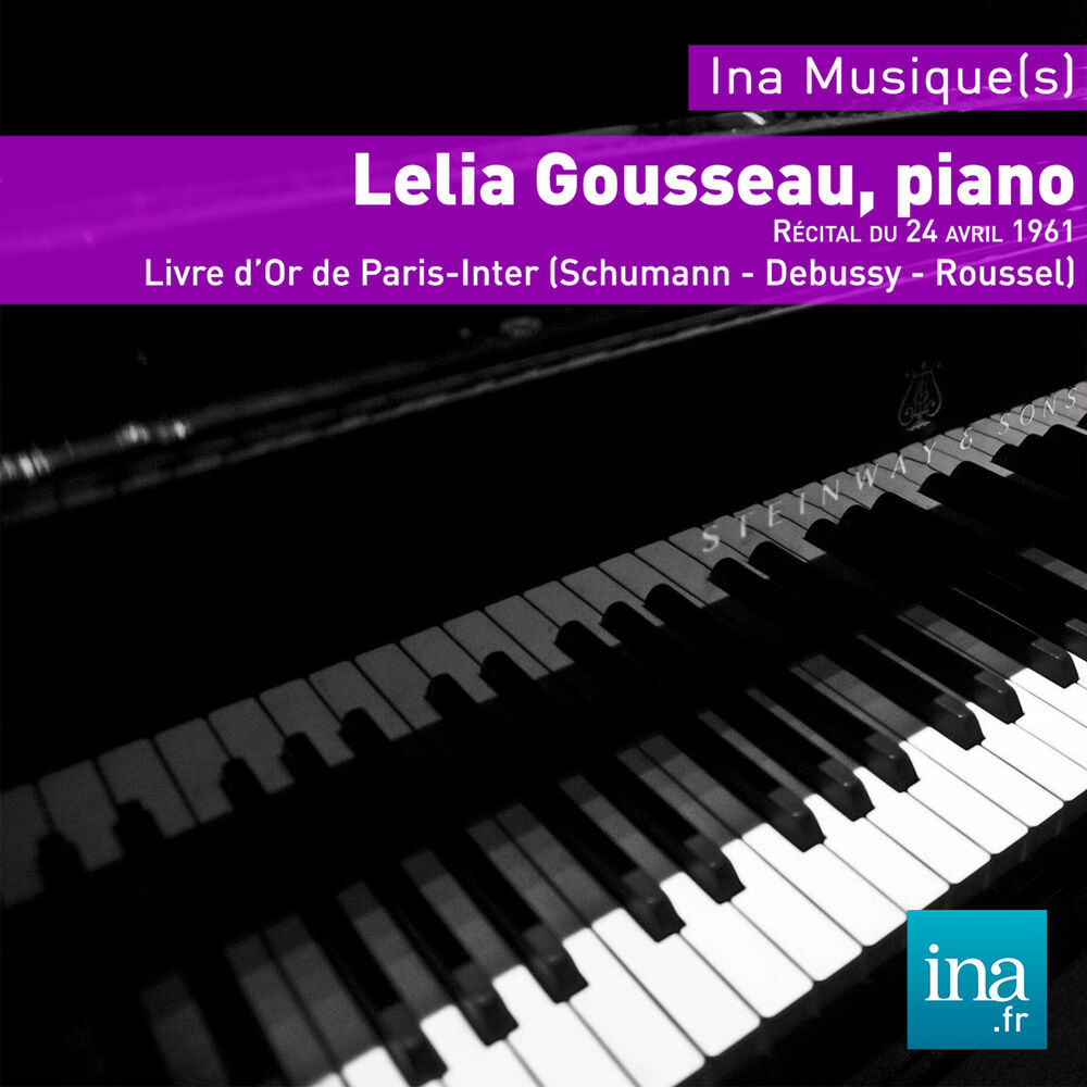 Picture of Lelia Gousseau, piano, Le Livre d'Or de Paris-Inter (Schumann - Debussy - Roussel)