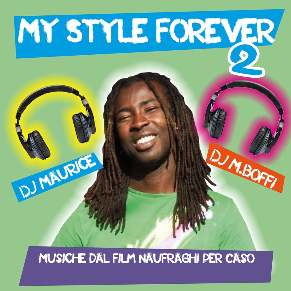 Picture of My Style Forever, Vol. 2 (Musiche dal film "Naufraghi per caso")