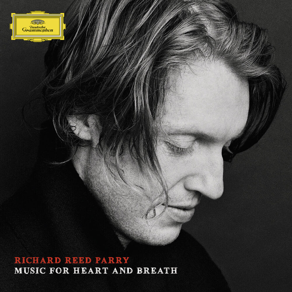 Picture of Richard Reed Parry: Music For Heart And Breath