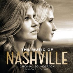 Cover of The Music Of Nashville: Original Soundtrack Season 3 Volume 1