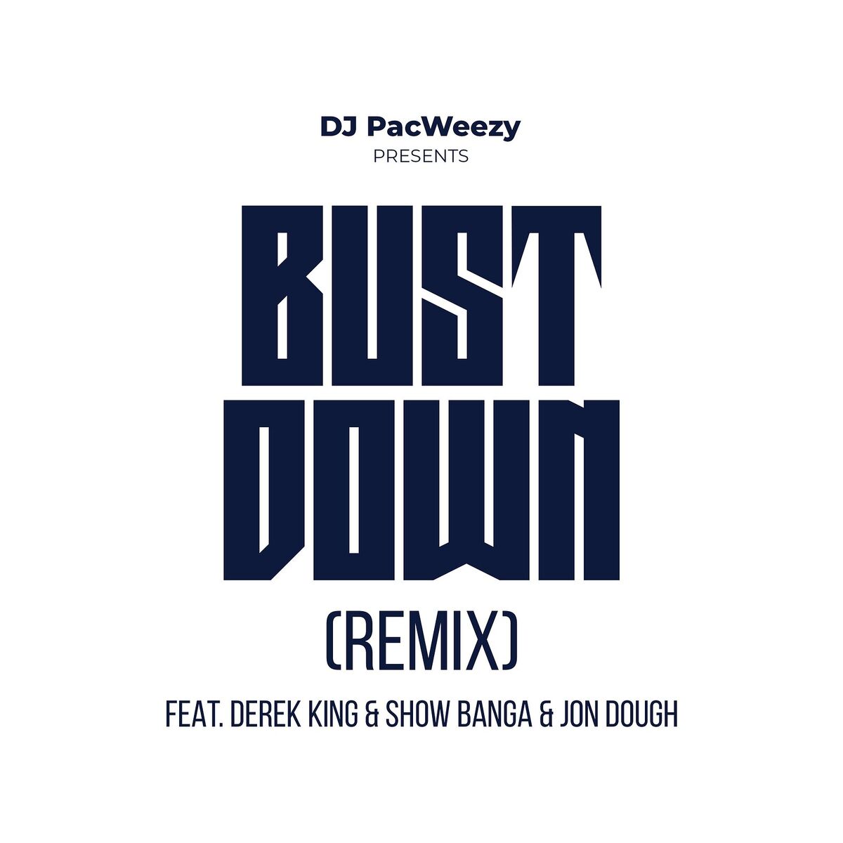 Album cover of Bust Down (Remix)